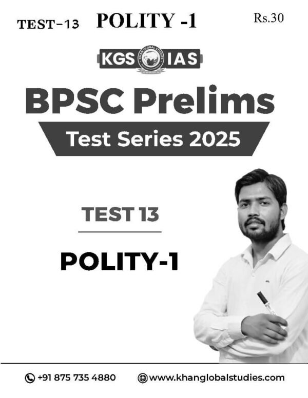 KGS IAS TEST BOOKLET BPSC 71st Prelims ( General Studies Paper -1 ) Test -13 Polity  | 2025 English | B&W - Image 2