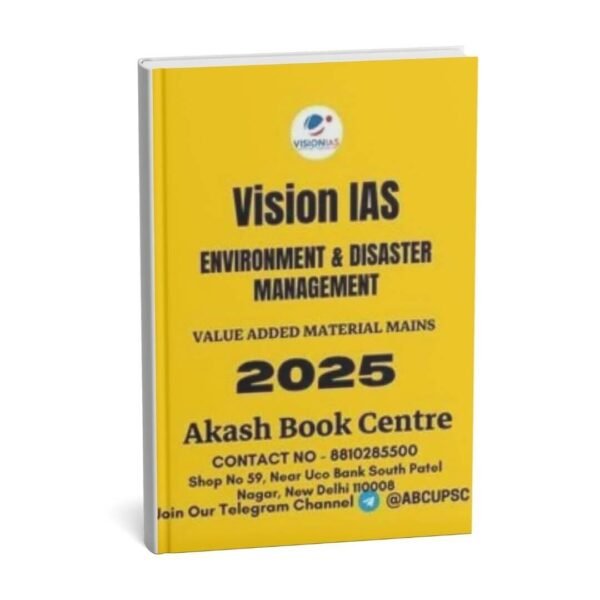 Vision IAS Environment & Disaster Management  ( Value Added Material Mains ) 2025 | English | B&W