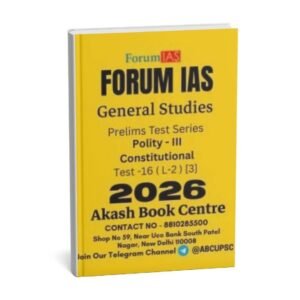 FORUM IAS GENERAL STUDIES ( Polity -III Constitutional  ) Test -16 ( L-2 )[ 3 ]  2026 | English | B&W